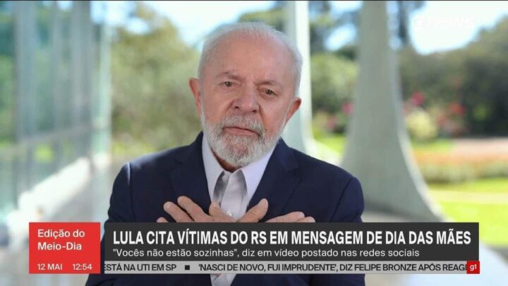 Em mensagem de Dia das Mães, Lula cita vítimas de tragédia no RS: 'Vocês não estão sozinhas'